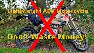 Building a Lightweight Adventure Motorcycle: Don't Waste Money