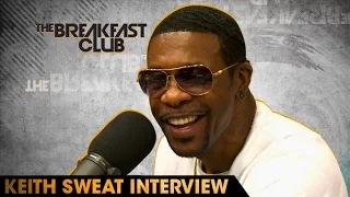 Keith Sweat Interview With The Breakfast Club (7-14-16)