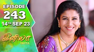 Iniya Serial Episode - 243 | 14th Sep 2023 | Rishi, Alya Manasa | Saregama TV Shows Tamil