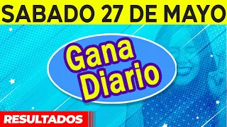 Resultado de Gana Diario del Sábado 27 de Mayo del 2023