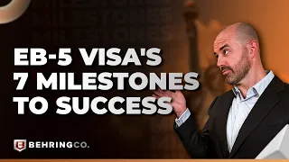 EB-5 Visa Investment and the 7 Milestones to Success