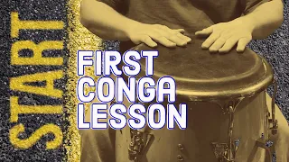 Conga Lesson 1 - Basic Sounds and Patterns