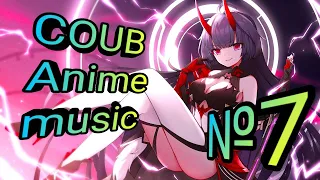 Anime coub music |Mix| Аниме под музыку | AiRiLaX | №7