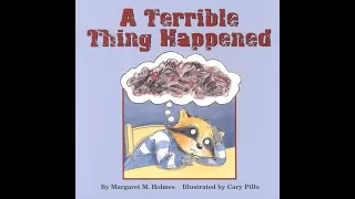 A Terrible Thing Happened (Margaret M. Holmes & Cary Pillo)