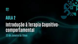 Introdução à Terapia Cognitivo-comportamental