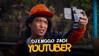 DJENGGO JADI YOUTUBER