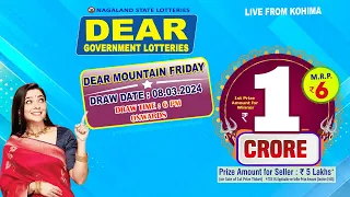 DEAR 6 PM MOUNTAIN FRIDAY DRAW DATE 08.03.2024 NAGALAND STATE LOTTERIES