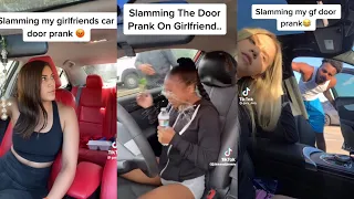 Slamming Door On Girlfriend Prank Tiktok Compilation