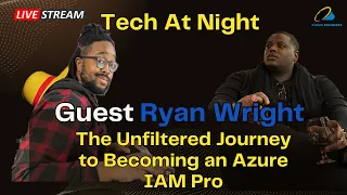The Unfiltered Journey to Becoming an Azure IAM Pro | Tech At Night