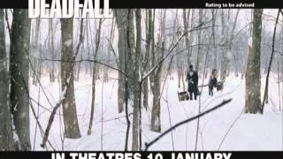 Deadfall Official Trailer