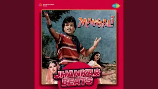 Jhopdi Mein Charpai - Jhankar Beats