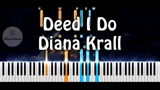 Diana Krall - Deed I Do Piano Cover