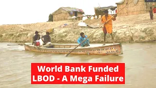 How the World Bank Loan Project | LBOD Created Sea Water Intrusion Disaster in Sindh, Pakistan