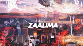 Zaalima - Abdul Hannan | Hasan Raheem | Prod. by Shahmeer Raza