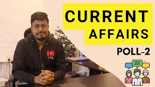 Current Affairs(Feedback _Poll-2) || FeelFreetoLearn