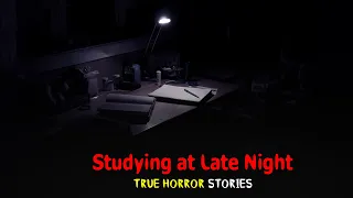 Three TRUE Horror Stories Of Studying At Night | Your Shadow