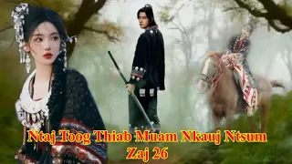 Ntaj Toog Thiab Muam Nkauj Ntsum ( Zaj 37 )