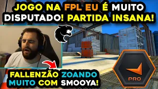 [FPL EUROPA É TENSO!] 🔥 FALLEN JOGANDO VERTIGO COM EUROPEUS NA FPL!