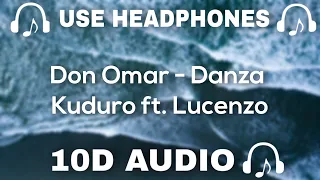 Don Omar (10D AUDIO) Danza Kuduro ft. Lucenzo || Used Headphones 🎧 - 10D SOUNDS