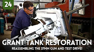 WORKSHOP WEDNESDAY: Reassembling the 37mm on a rare WW2 Grant Tank + FIRST TEST DRIVE!!