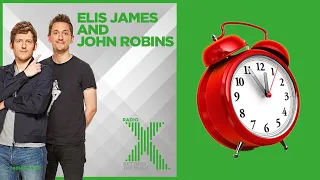 Tick Tock Robins - Elis James and John Robins (Radio X)