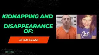 The Disappearance And Kidnapping of: Jayme Closs | Story