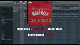 Mobb Deep - Hell On Earth (Front Lines) Intrumental Remake Fl Studio