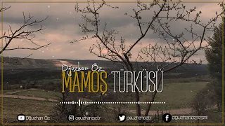 Mamoş Türküsü Fon Müziği