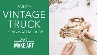 Let's Paint a Vintage Truck 🚚| Realistic Watercolor Painting Lesson by Sarah Cray of Let's Make Art