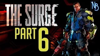 The Surge Walkthrough Part 6 No Commentary