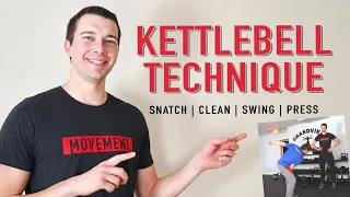 Kettlebell Exercise Technique | How to Kettlebell Swing, Clean, Press, and Snatch