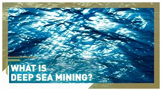 Is deep sea mining a threat to our oceans or the secret to a greener planet?