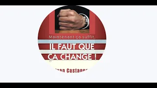 [Livre audio ] MAINTENANT ÇA SUFFIT, IL FAUT QUE  ÇA CHANGE - Past Yvan Castanou - 2/2