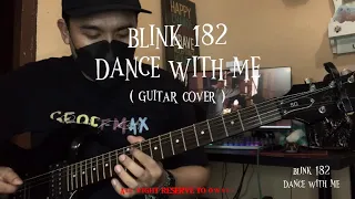 Blink-182 || Dance With Me ( Guitar Cover )