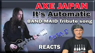 AXE JAPAN - It's Automatic - BAND-MAID Tribute song (Reaction)