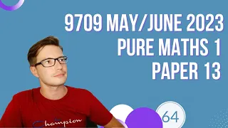 9709/13/m/j/23 CAIE Pure Mathematics 1 paper 13 from May/June 2023