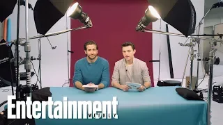 Tom Holland & Jake Gyllenhaal Interview Each Other | Digital Cover Shoot | Entertainment Weekly