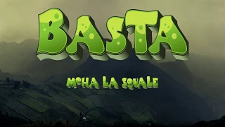 Moha La Squale - Basta(lyrics)(paroles de chanson)