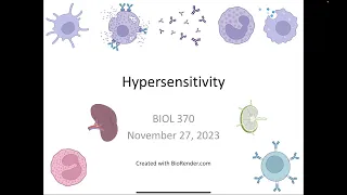 Immunology Fall 2023: Lecture 30 Hypersensitivity Part 1