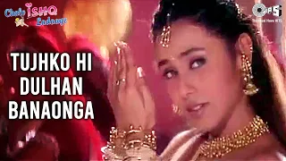 Tujhko Hi Dulhan Banaonga | Govinda, Rani Mukherji | Sonu Nigam, Alka Yagnik | Chalo Ishq Ladaaye