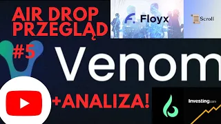 Air Drop Przegląd 5 Floyx Scroll Venom Starknet Quest +ANALIZA RYNKU