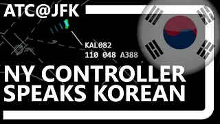 ATC@JFK - NY CONTROLLER SPEAKS KOREAN