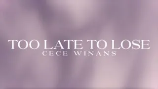 CeCe Winans - Too Late To Lose // Oh The Blood Of Jesus (Official Lyric Video)