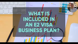 The E2 Visa Business Plan