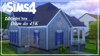 🏡 Základní hra - Dům do 45K | SPEED BUILD | NoCC | THE SIMS 4