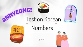 How well do you know numbers in Korean || Take a Quiz to find out.