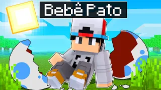 NASCI como um BEBÊ PATO no Minecraft