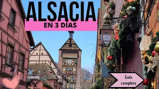 ALSACIA EN 3 DÍAS. Guía completa. Itinerario de cada día.