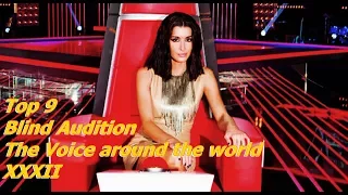 Top 9 Blind Audition (The Voice around the world XXXII)(REUPLOAD)