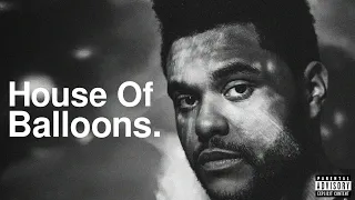 House of Balloons (XO Version) Full Album [Mix. Jack's Files]